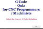 cnc programming quiz- G codes